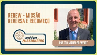 RENEW - MISSÃO REVERSA E RECOMEÇO | T07 | EP001