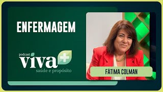 ENFERMAGEM | FÁTIMA COLMAN | T02 | EP003