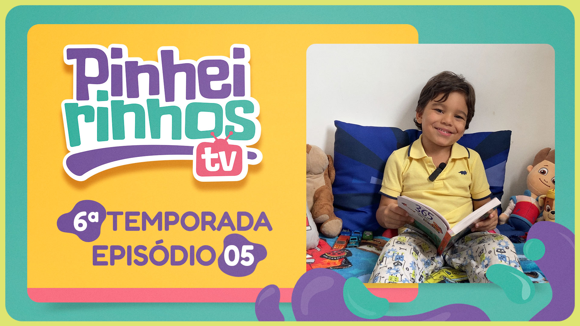 Pinheirinhos TV | T06 | EP005