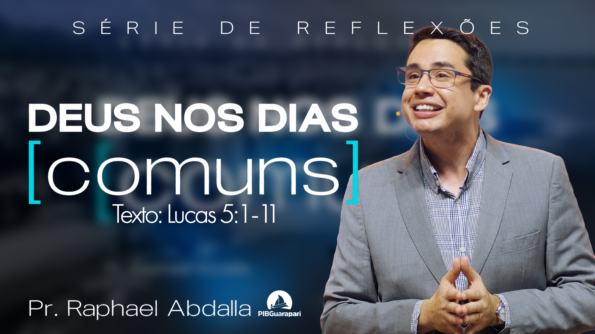 DEUS NOS DIAS COMUNS | ENCONTRO COM PESCADORES | PASTOR RAPHAEL ABDALLA