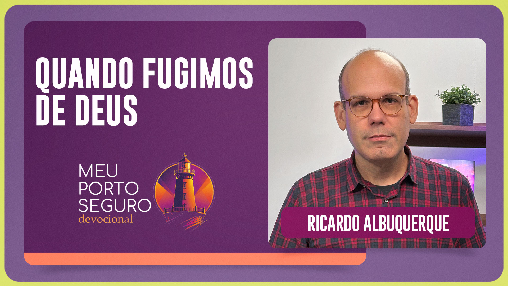 QUANDO FUGIMOS DE DEUS | T02 | EP007