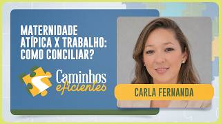 MATERNIDADE ATÍPICA E CARREIRA | T04 | EP007