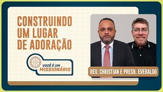 CONSTRUINDO UM LUGAR DE ADORAÇÃO | T07 | EP003