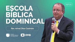 Escola Bíblica Dominical | T04 | EP009