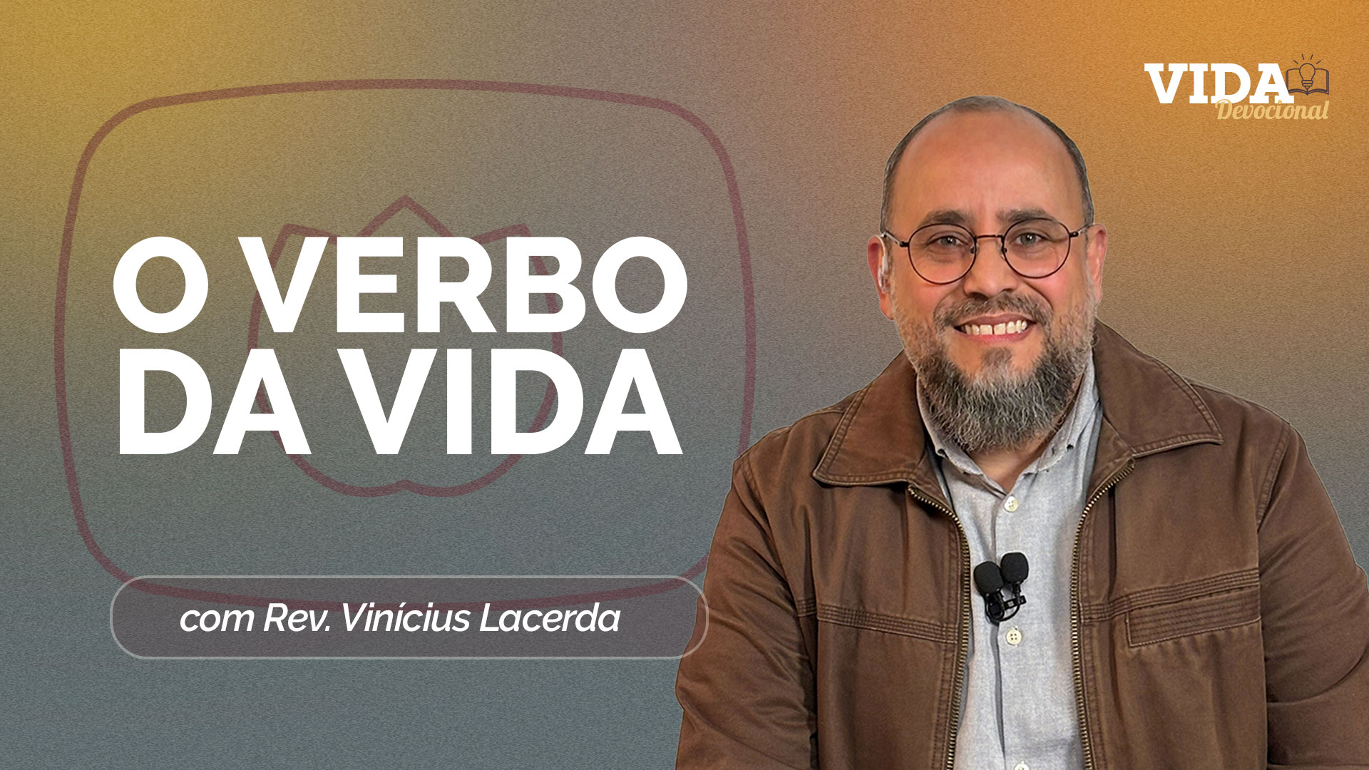 O VERBO DA VIDA | 04/03/2026