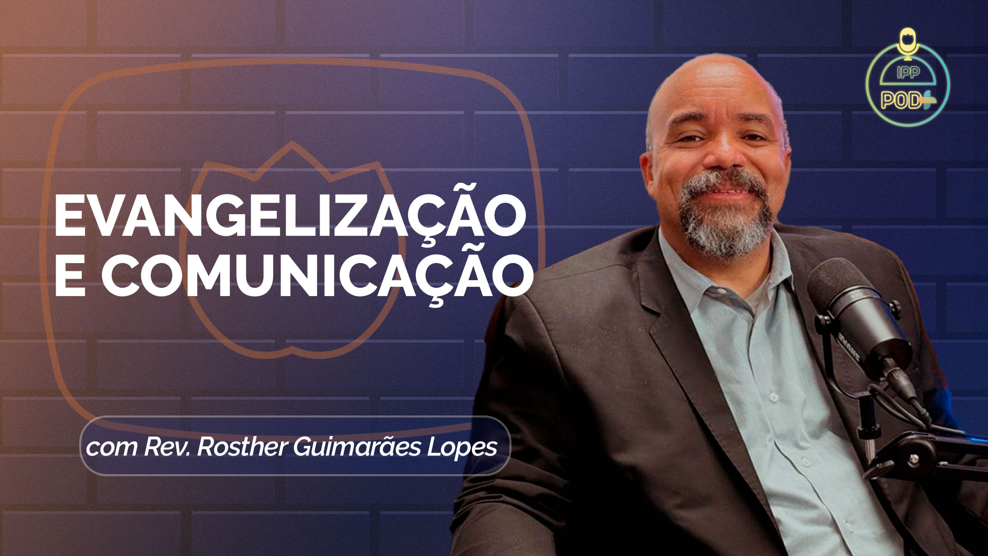 EVANGELIZAÇÃO E COMUNICAÇÃO | T04 | EP007