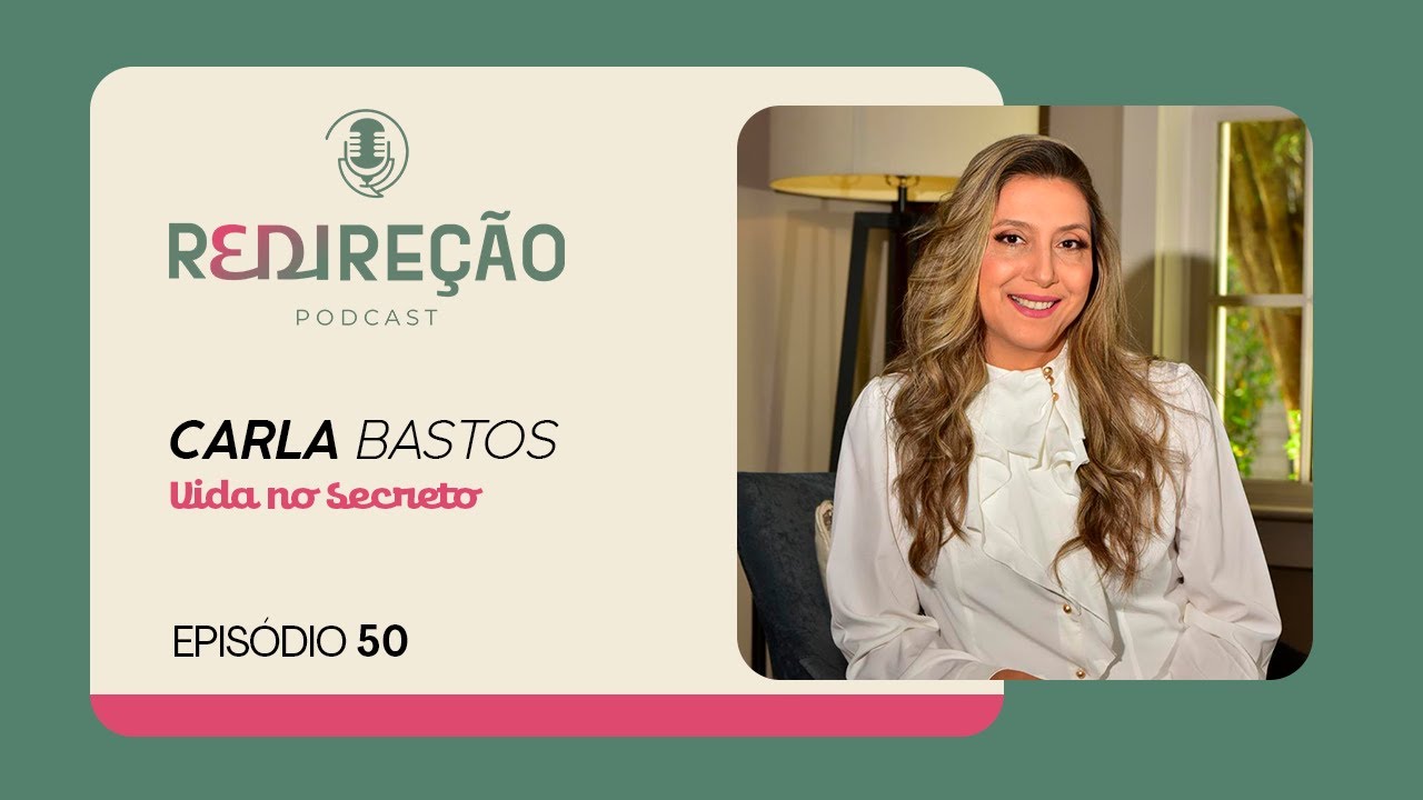 A VIDA NO SECRETO | CARLA BASTOS | T04 | EP002