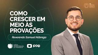CULTO SOMENTE PELA GRAÇA | REV. SAMUEL NÓBREGA | 11/03/2026
