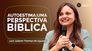 O QUE A BÍBLIA DIZ SOBRE AUTOESTIMA E VALOR PESSOAL? | T05 | EP007