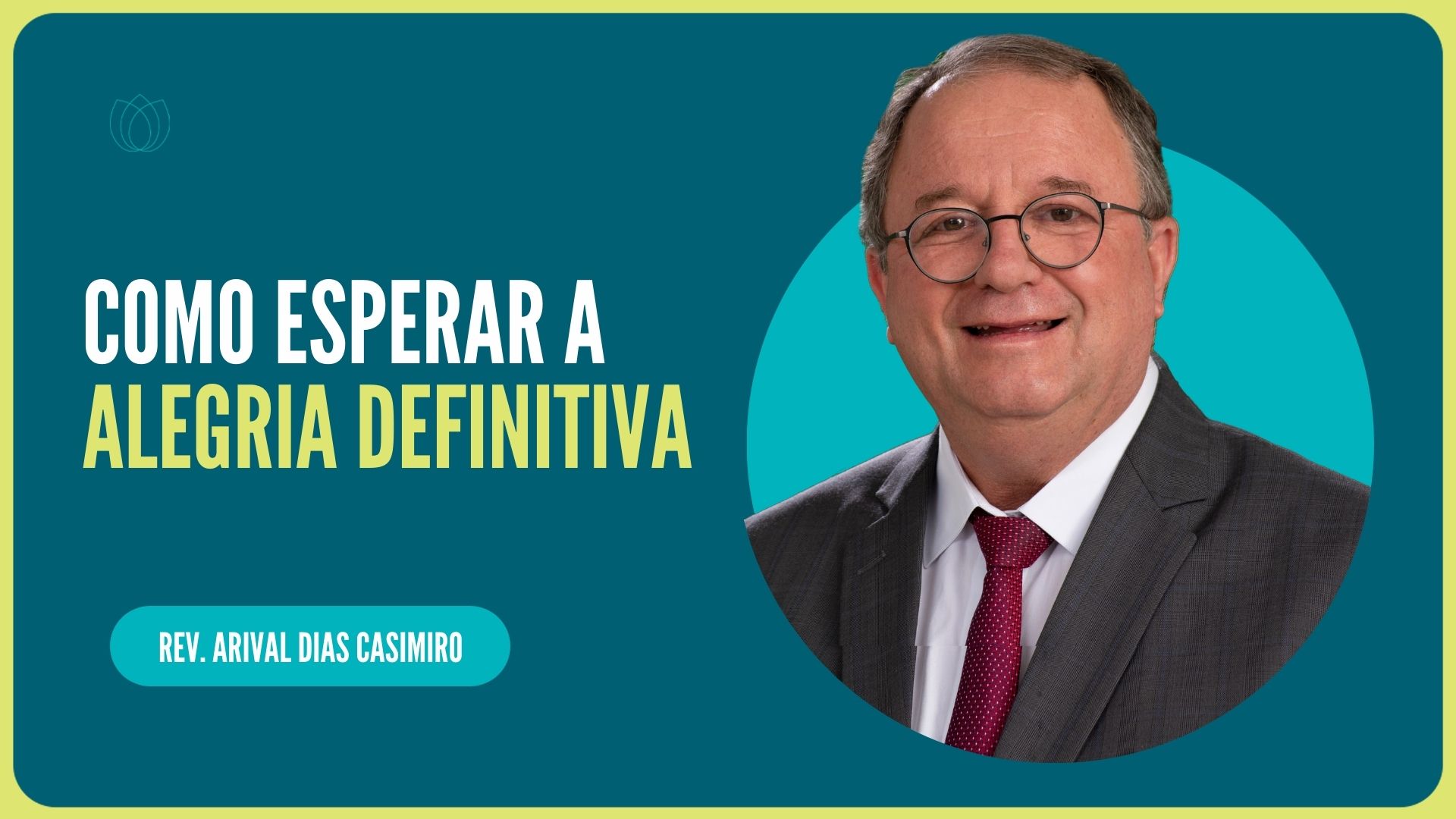 COMO VENCER A IMATURIDADE | Rev. Arival Dias Casimiro | IPP
