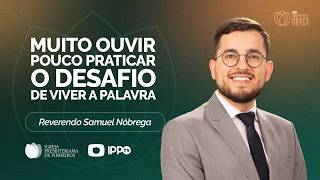 CULTO SOMENTE PELA GRAÇA | REV. SAMUEL NÓBREGA | 25/03/2026
