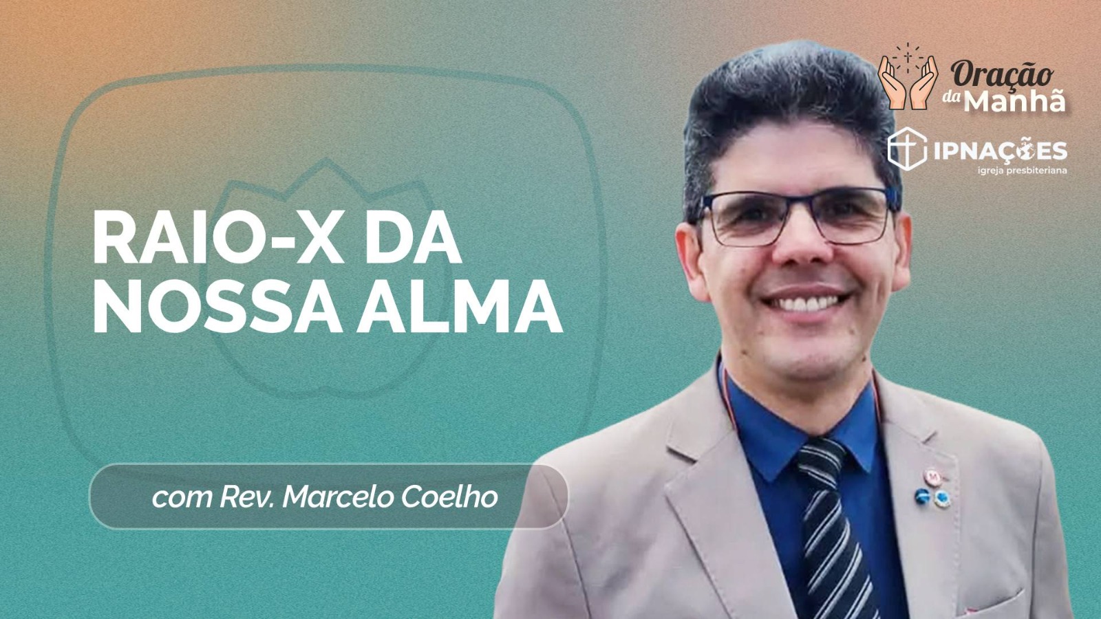 ORAÇÃO DA MANHÃ | T05 | EP046