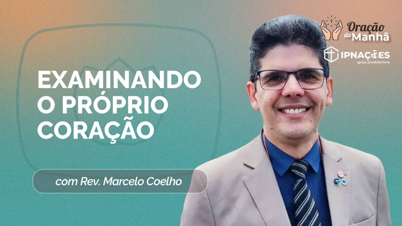 ORAÇÃO DA MANHÃ | T05 | EP047