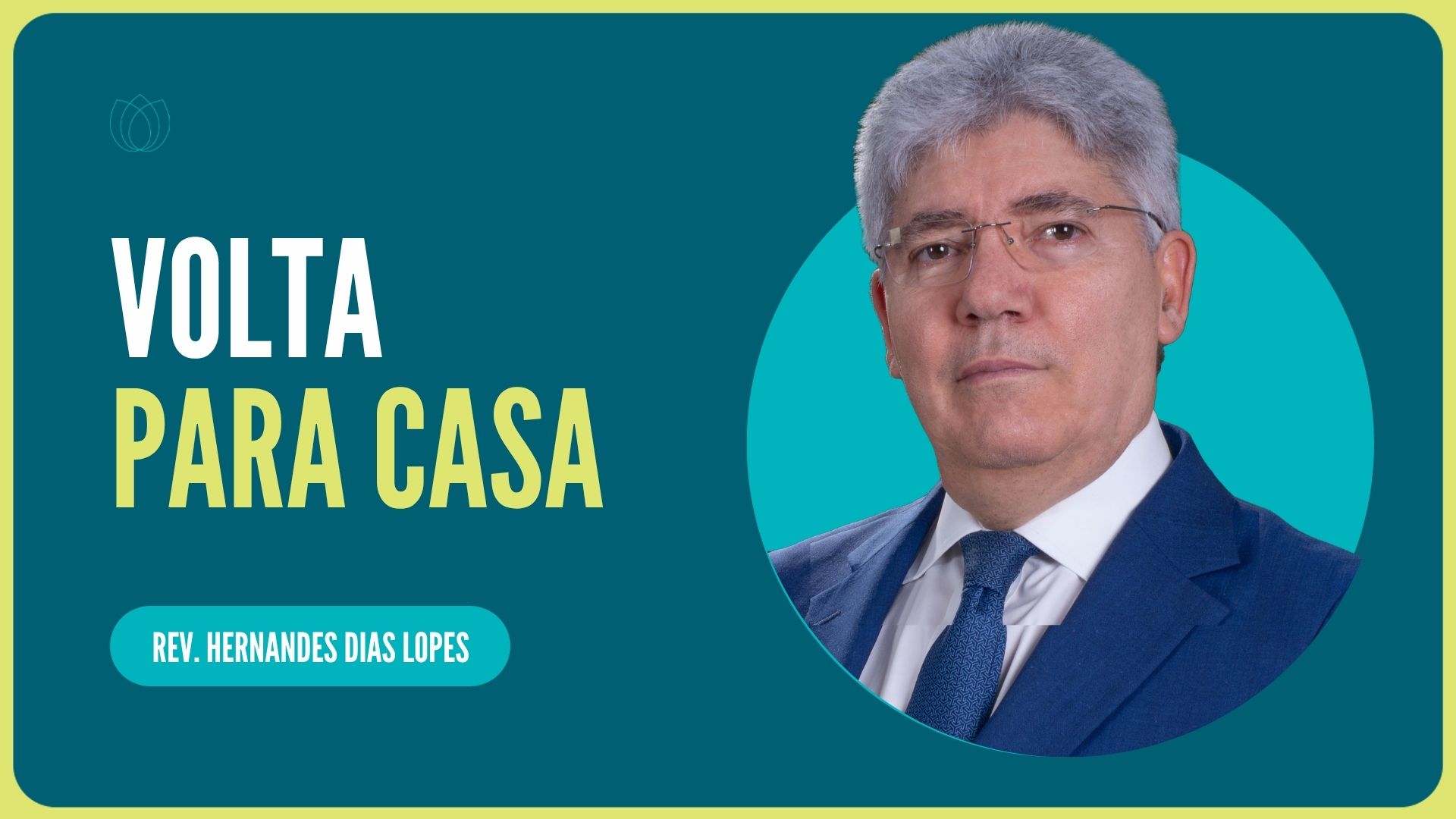 O FILHO PRÓDIGO | Rev. Hernandes Dias Lopes | IPP