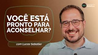 COMO SE TORNAR UM CONSELHEIRO BÍBLICO? | T05 | EP011