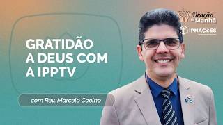 ORAÇÃO DA MANHÃ | T05 | EP053