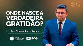 CULTO SOMENTE PELA GRAÇA | REV. SAMUEL ROCHA LOPES | 15/04/2026