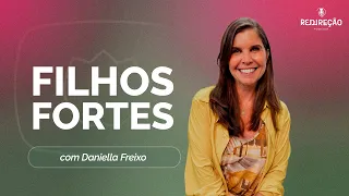 FILHOS FORTES | T04 | EP005
