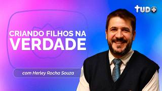 COMO CRIAR FILHOS FORTES À LUZ DA BÍBLIA | REV. HERLEY ROCHA SOUZA | T05 | EP066