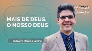 ORAÇÃO DA MANHÃ | T05 | EP057