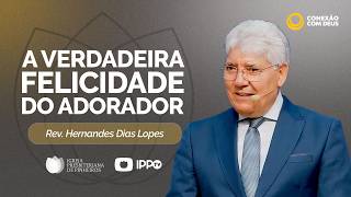 CULTO CONEXÃO COM DEUS | REV. HERNANDES DIAS LOPES | 27/04/2026