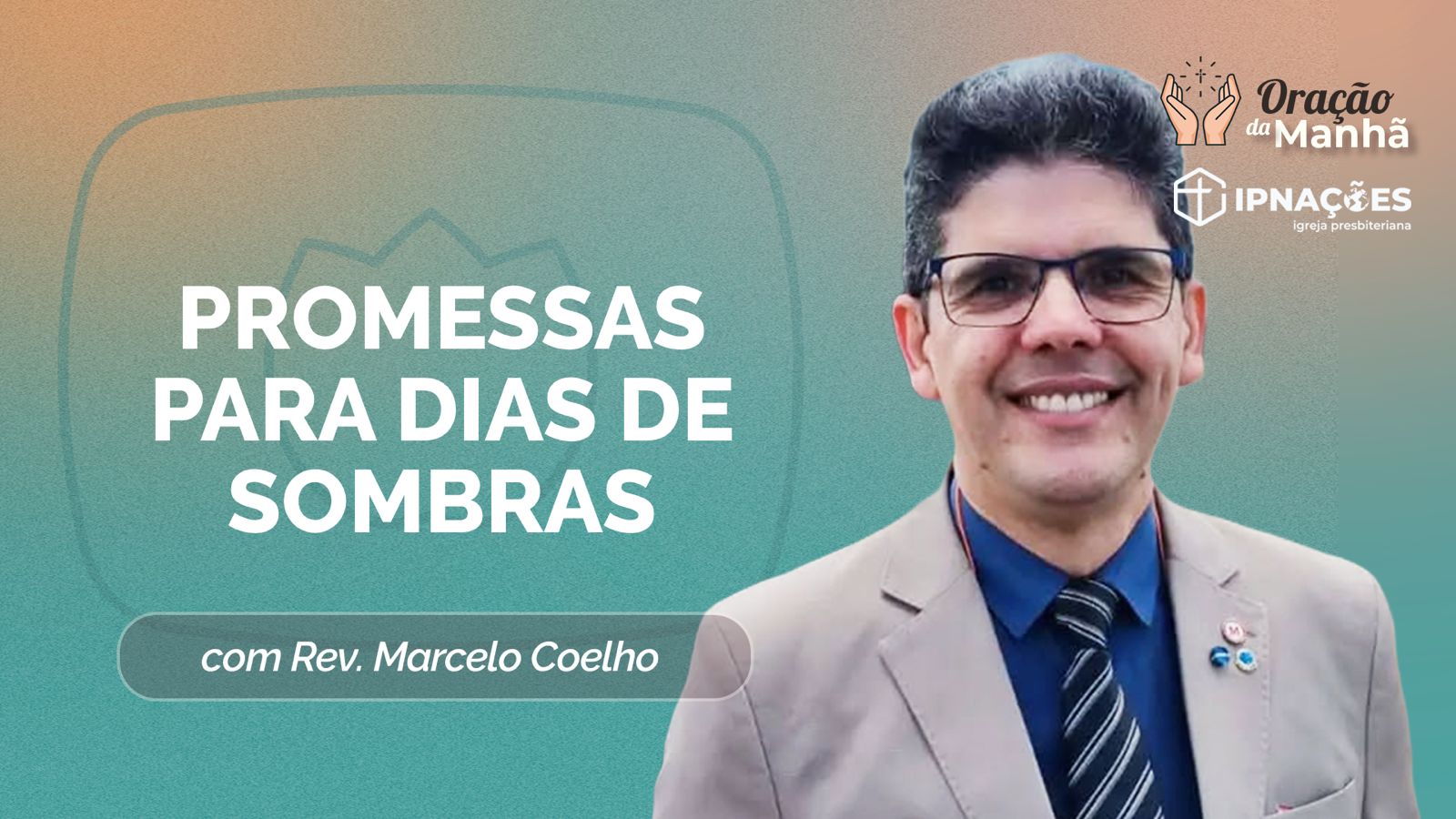 ORAÇÃO DA MANHÃ | T05 | EP059