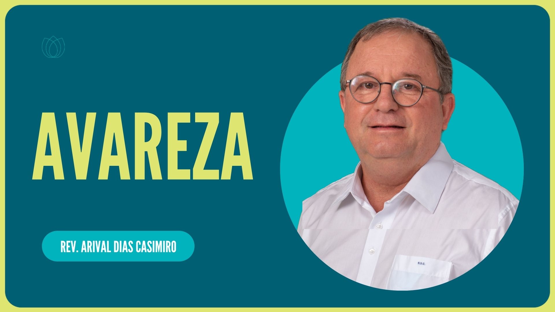 AVAREZA | Rev. Arival Dias Casimiro | IPP