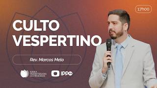 CULTO DOMINICAL | 17H | REV. MARCOS MELO | 03/05/2026