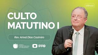 CULTO DOMINICAL | 8H | REV. ARIVAL DIAS CASIMIRO | 10/05/2026