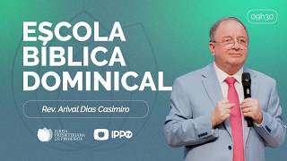 Escola Bíblica Dominical | T04 | EP019