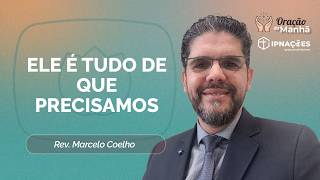 ORAÇÃO DA MANHÃ | T05 | EP064