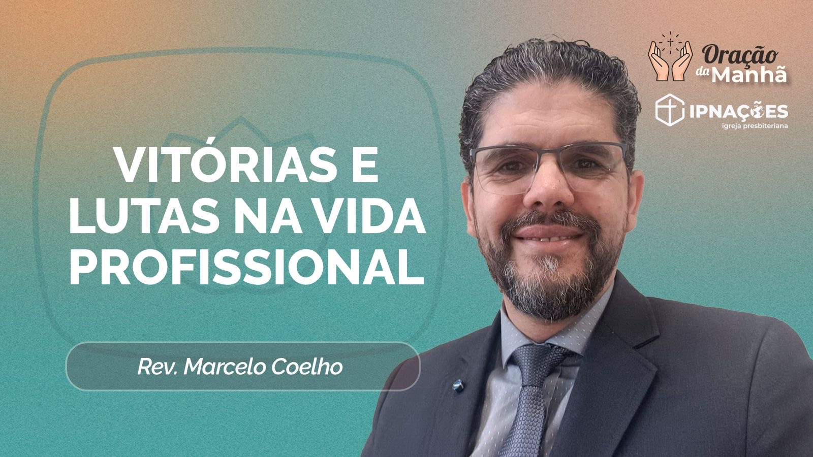 ORAÇÃO DA MANHÃ | T05 | EP065