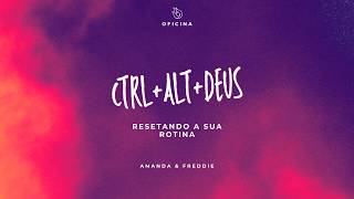 CTRL+ALT+DEUS: RESETANDO SUA ROTINA | AMANDA E FREDDIE | CONFERÊNCIA INPACTO 2026