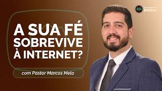 O IMPACTO DAS REDES SOCIAIS NA VIDA CRISTÃ | REV. MARCOS MELO | T05 | EP017