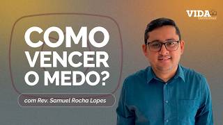 COMO VENCER O MEDO? | ISAÍAS 41:10-13 | 26/05/2026