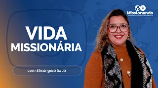 VIDA MISSIONÁRIA | T03 | EP008