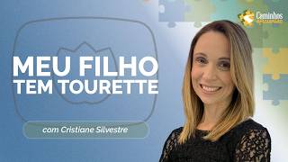 MEU FILHO TEM TOURETTE: DESAFIOS, FÉ E SUPERAÇÃO | T04 | EP018