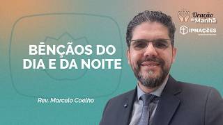 ORAÇÃO DA MANHÃ | T05 | EP071