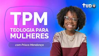O QUE ACONTECE QUANDO UMA MULHER CONHECE A PALAVRA? | T05 | EP085
