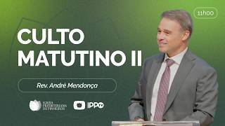 CULTO DOMINICAL | 11H | REV. ANDRÉ MENDONÇA | 14/06/2026