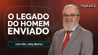 O LEGADO DE UM HOMEM ENVIADO | T01 | EP014