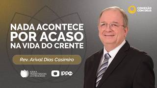 CULTO CONEXÃO COM DEUS | REV. ARIVAL DIAS CASIMIRO | 15/06/2026