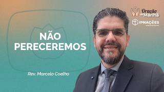 ORAÇÃO DA MANHÃ | T05 | EP075