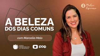 MULHER ESPERANÇA | MARCELA MELO | 16/06/2026