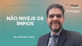 ORAÇÃO DA MANHÃ | T05 | EP076