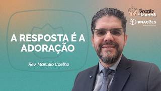 ORAÇÃO DA MANHÃ | T05 | EP077