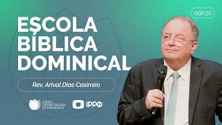 Escola Bíblica Dominical | T04 | EP025