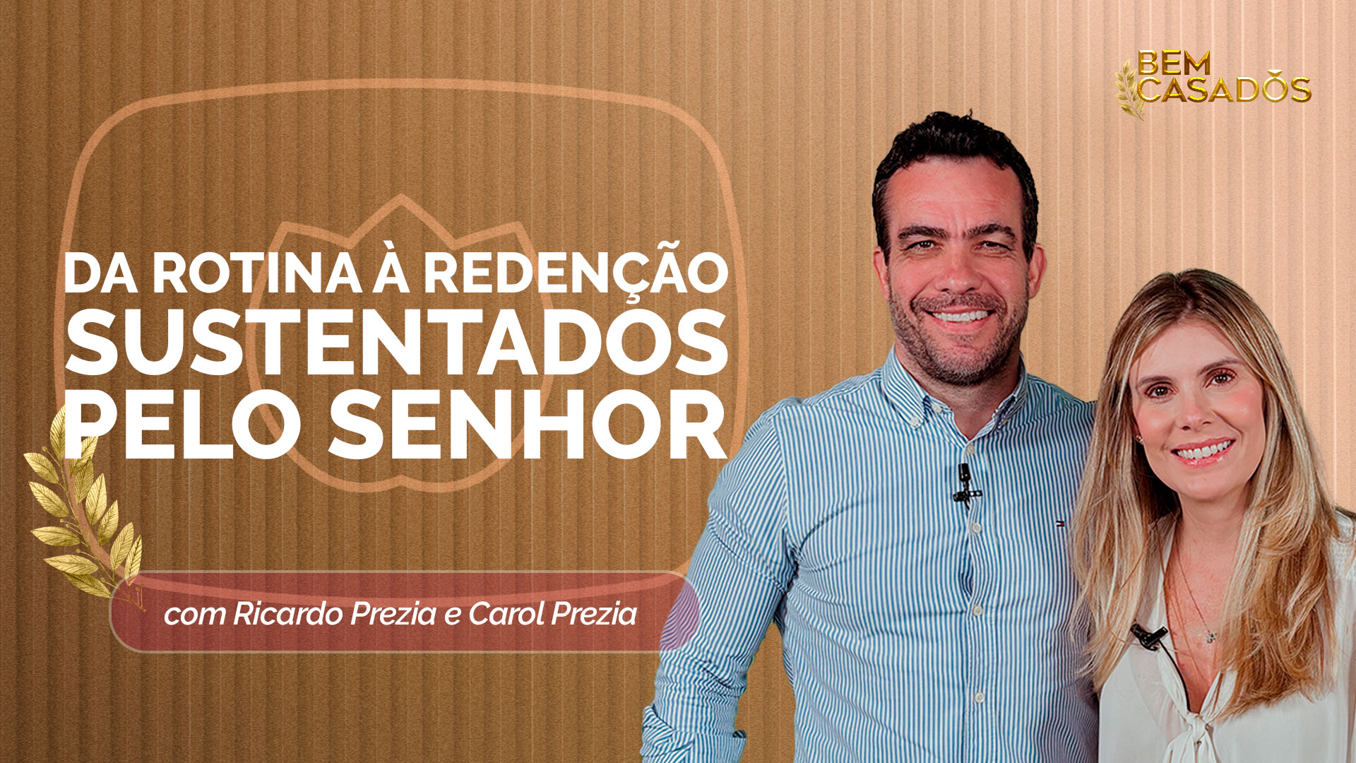 DA ROTINA À REDENÇÃO, SUSTENTADOS PELO SENHOR | T06 | EP016
