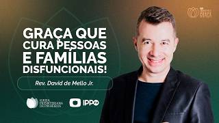CULTO SOMENTE PELA GRAÇA | REV. DAVID DE MELLO JR | 24/06/2026