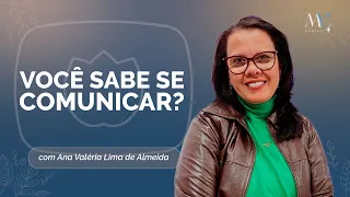 A mulher de verdade sabe se comunicar | T04 | EP029